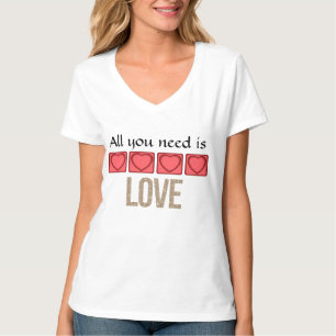 All You Need Is Love Ladies T-Shirt