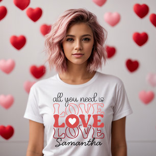 All You Need is Love Love Love T-shirt