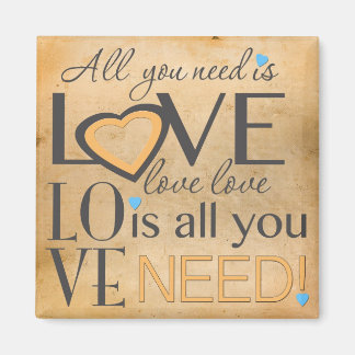 All you need is Love Magnet