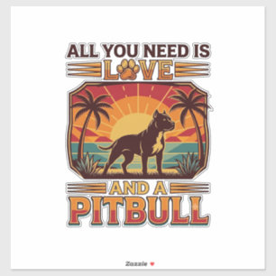 All You Need Is Love Pitbull Dog Sunset Palm Trees