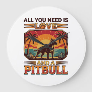 All You Need Is Love Pitbull Dog Sunset Palm Trees Large Clock