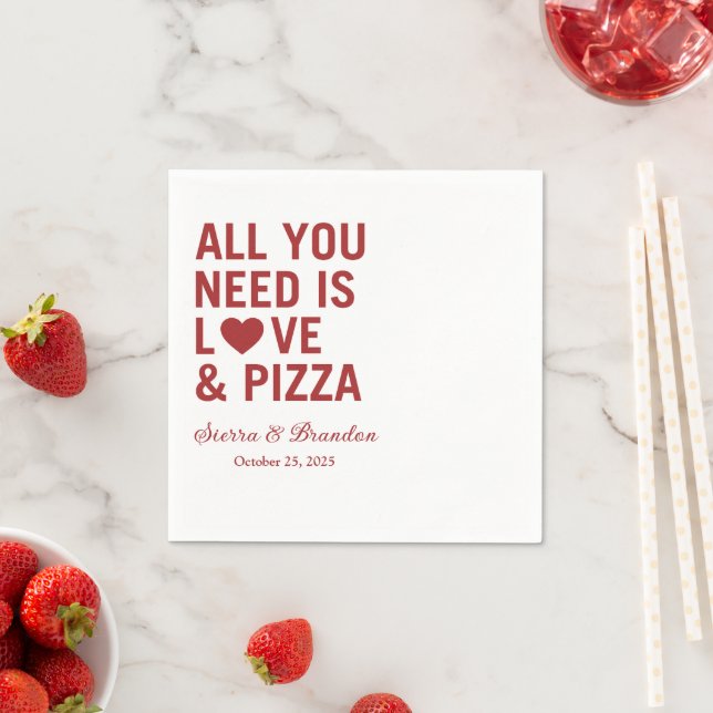 All you need is love & pizza Modern Wedding Napkin (Insitu)