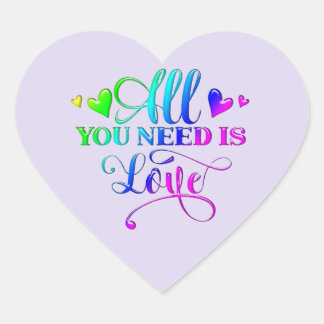 All You Need Is Love Quote Heart Sticker