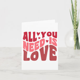 All You Need Is Love Retro Style Valentines Day Card