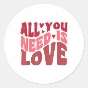 All You Need Is Love Retro Style Valentines Day  Classic Round Sticker