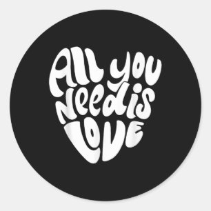 All You Need Is Love Retro Style Valentines Day He Classic Round Sticker