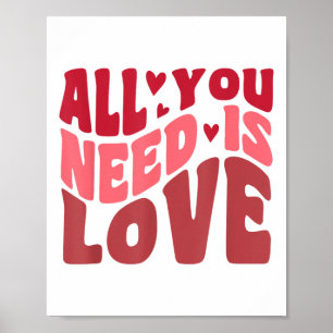 All You Need Is Love Retro Style Valentines Day Poster