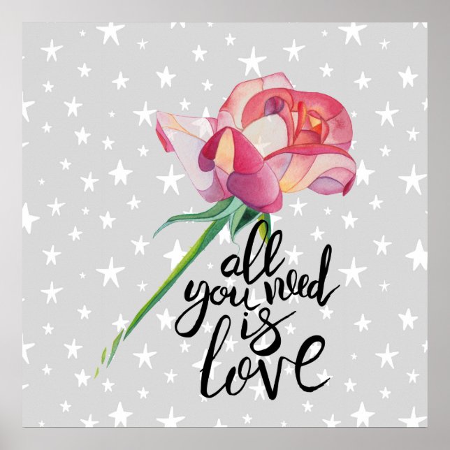 All You Need is Love Rose Poster (Front)