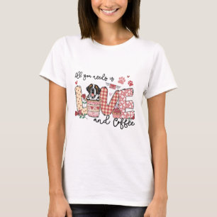 All You Need Is Love Saint Bernard And Coffee Vale T-Shirt