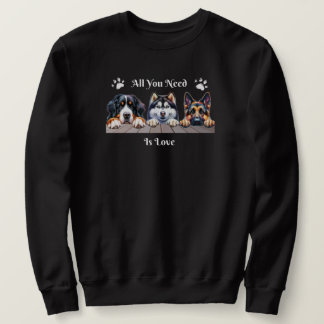 All You Need Is Love Sweatshirt