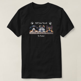 All You Need Is Love T-Shirt