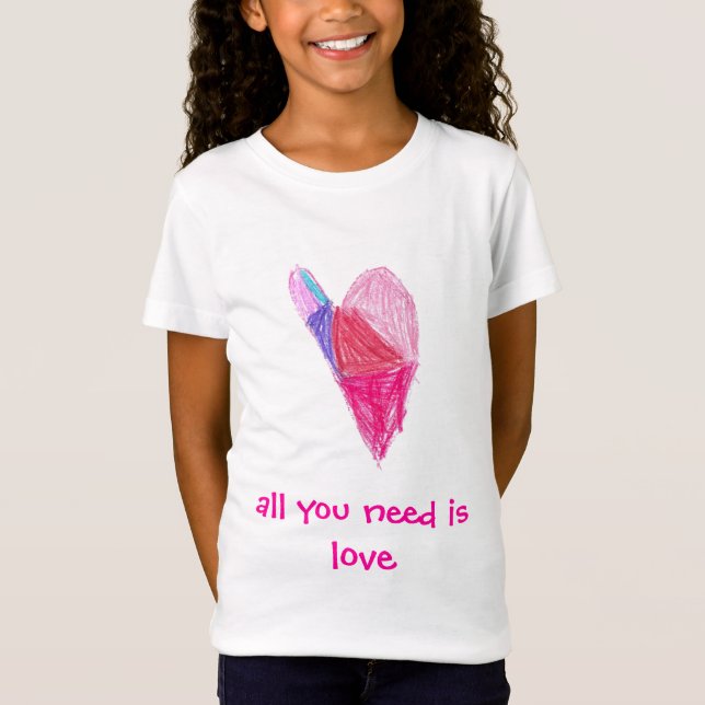 All You Need Is Love T-Shirt (Front)
