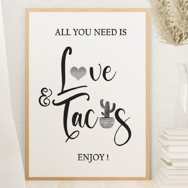 All you need is Love Taco Bar Wedding Sign Poster (Creator Uploaded)