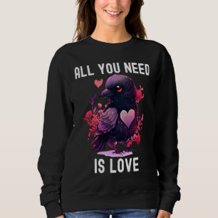 All you need is love with heart Valentine's Day Sweatshirt