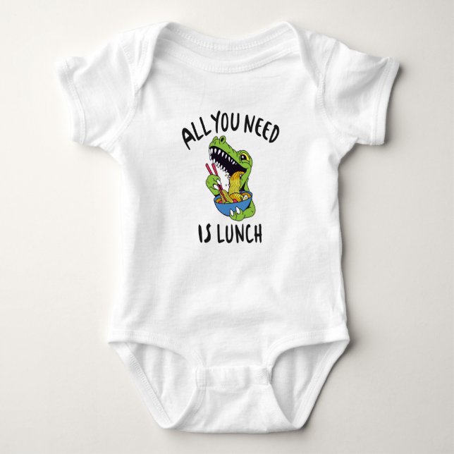 All you need is lunch baby bodysuit (Front)
