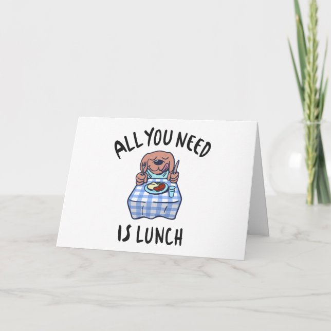 All you need is lunch card (Front)