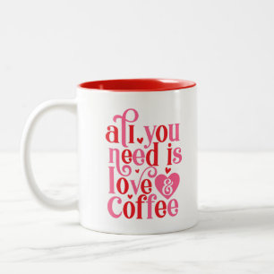 All you Need is Luv and Coffee Two-Tone Coffee Mug