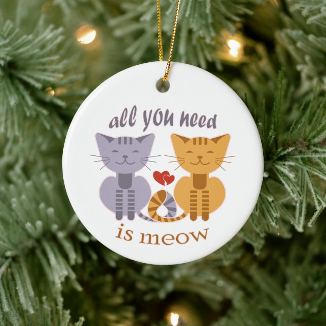 All you need is meow Valentine cats Ceramic Tree Decoration (Tree)