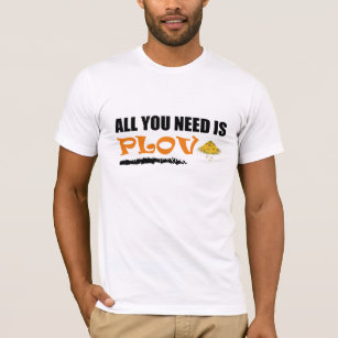 All you need is Plov! Uzbek, Azerbaijan Food T-Shi T-Shirt