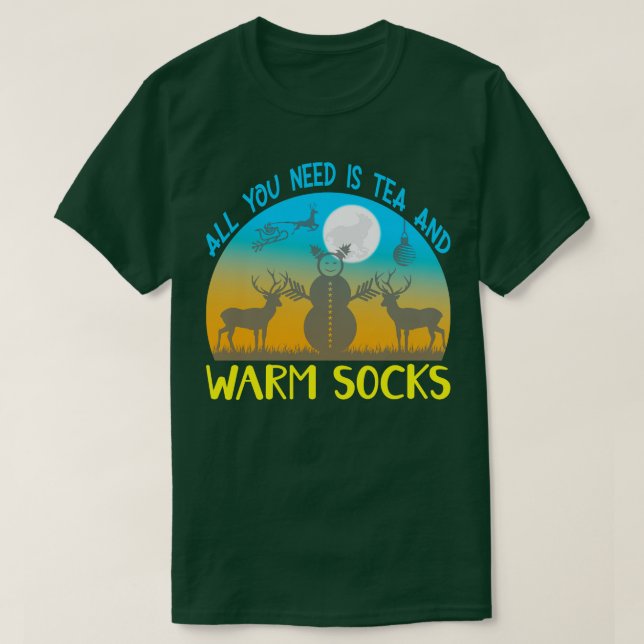 All you need is Tea and Warm Socks 1 T-Shirt (Design Front)