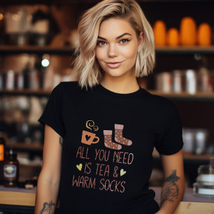 All You Need Is Tea & Warm Socks Cosy Fall Graphic T-Shirt