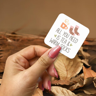 All you need is Tea & Warm socks Square Sticker
