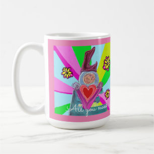 All You Need….Share the Love Coffee Mug
