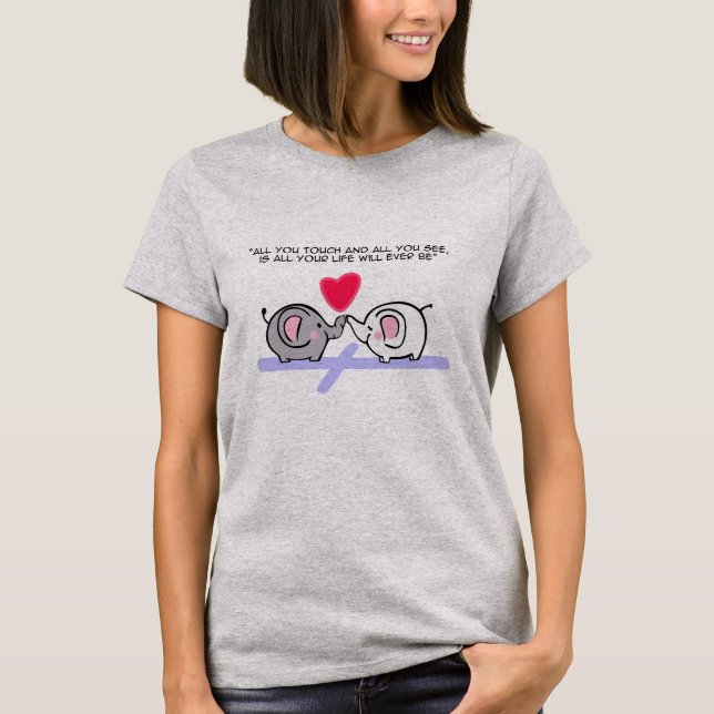 All you touch T-Shirt (Front)