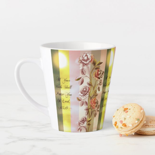 All Your Works Shall Praise You Oh Lord Latte Mug (In Situ)