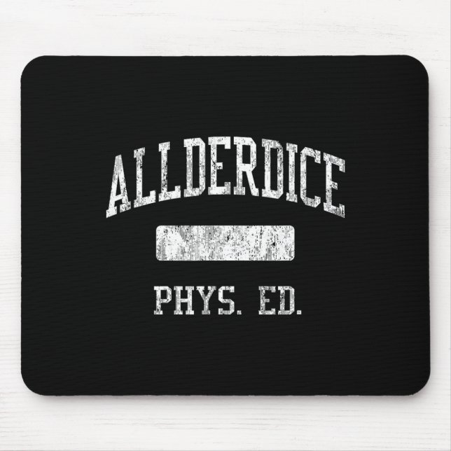 Allderdice High School Hs Ttsburgh Pa Phys Ed  Mouse Pad (Front)