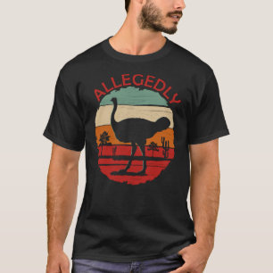 Allegedly Ostrich Retro Zoo Farms Flightless Bird T-Shirt