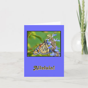 "ALLELUIA HE HAS RISEN" HAPPY EASTER/BUTTERFLY ON HOLIDAY CARD