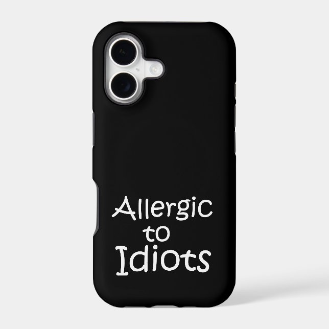 Allergic to idiots (Back)