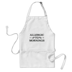 Allergic To Mornings Standard Apron