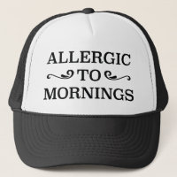 Allergic To Mornings