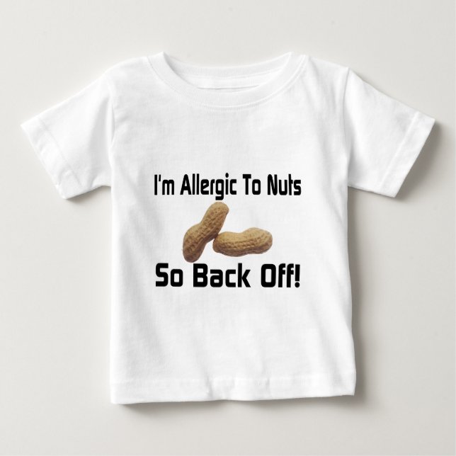 Allergic To Nuts Baby T-Shirt (Front)