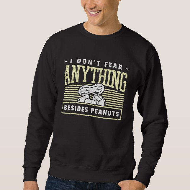 Allergic To Peanuts I Peanut Allergy Sweatshirt (Front)
