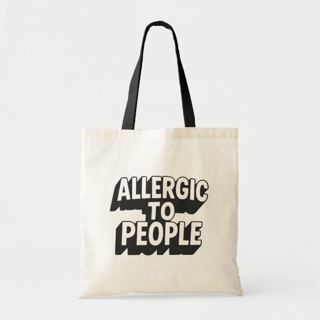 Allergic to People Tote Bag (Front)