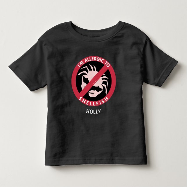 Allergic To Shellfish Allergy Personalised Kids Toddler T-Shirt (Front)