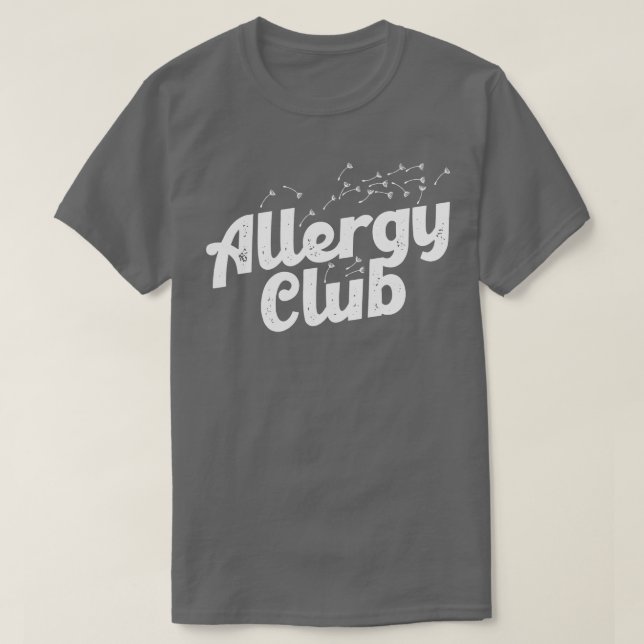 Allergy Club 1 T-Shirt (Design Front)