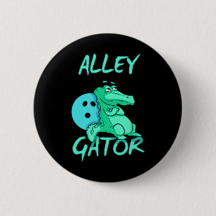 Alley Gator Funny Bowling T Shirt  6 Cm Round Badge