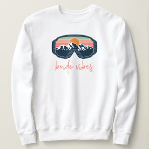 ALLIE Mountain Vibes Ski Goggle Bachelorette Group Sweatshirt