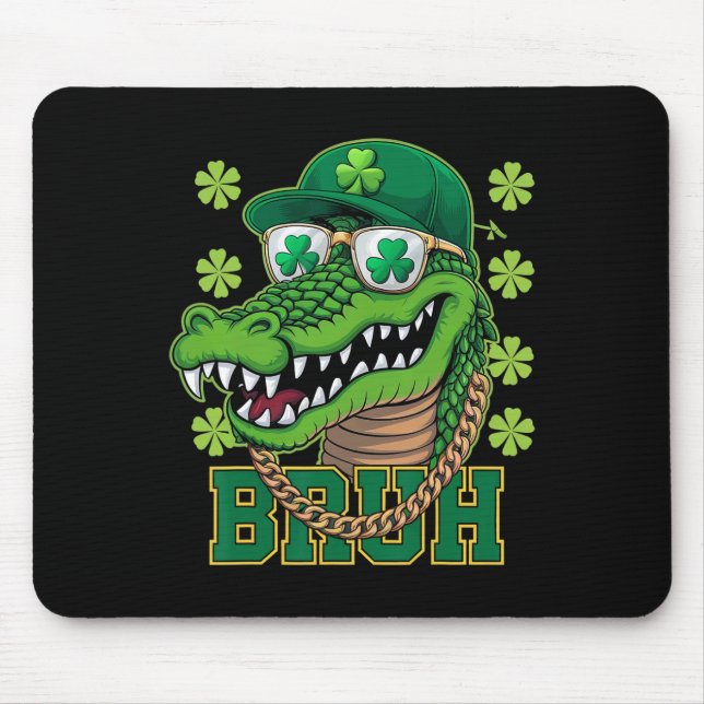Alligator Bruh St Patricks Day Shamrock Irish Men  Mouse Pad (Front)