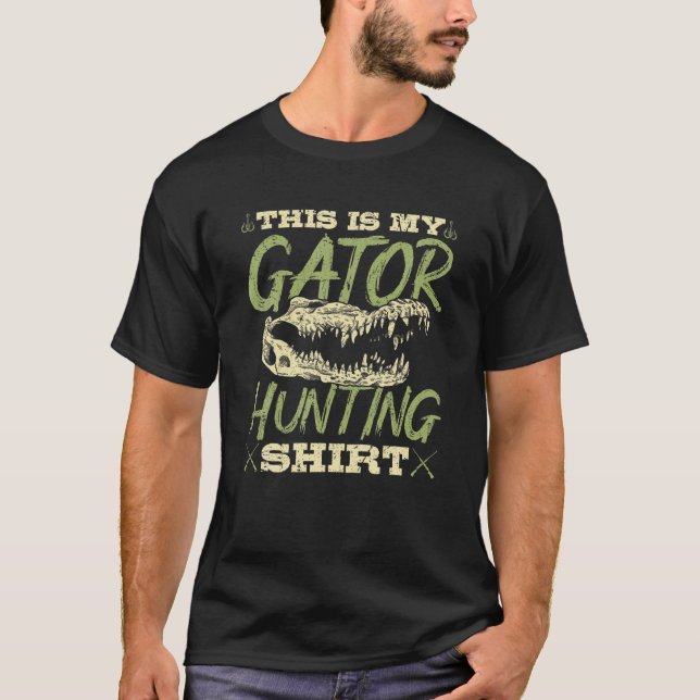 Alligator Hunter This Is My Gator Hunting T Shirt (Front)