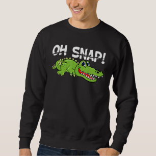 Alligator Oh Snap Gator Birthday For Kids Boys Gir Sweatshirt