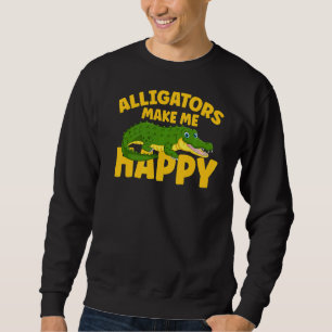 Alligators Make Me Happy Crocodile Kids Gator Sweatshirt