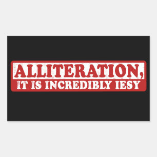 Alliteration funny creative writing rectangular sticker