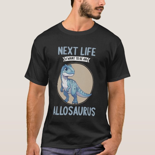Allosauruses Allosaurus T-Shirt (Front)
