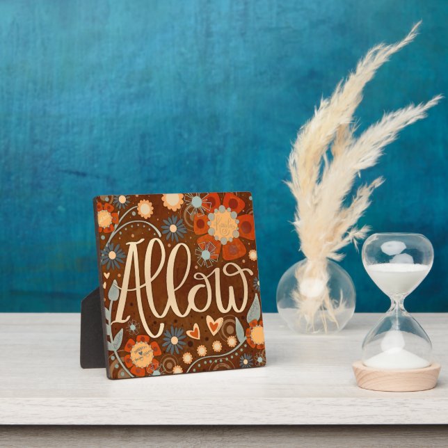 Allow Inspirational Heart Floral Pretty  Plaque (Insitu)