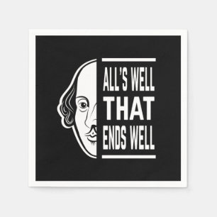 All's Well That Ends Well Shakespeare Quote Napkin